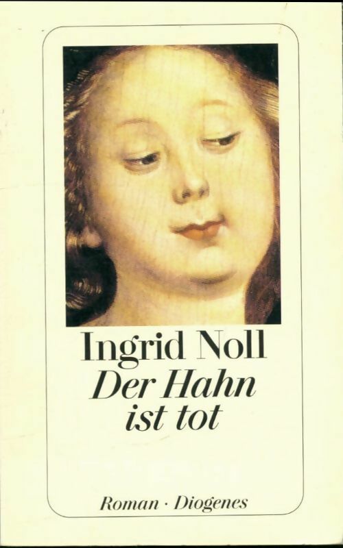 Livrenpoche : Der hahn ist tot - Ingrid Noll, Noll - Livre