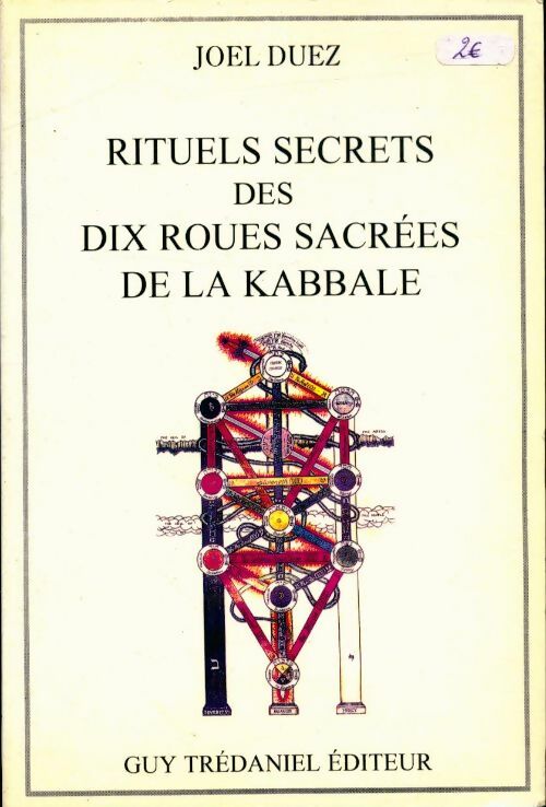 Livrenpoche : Rituels secrets des dix roues sacrées de la kabbale - Joël Duez - Livre