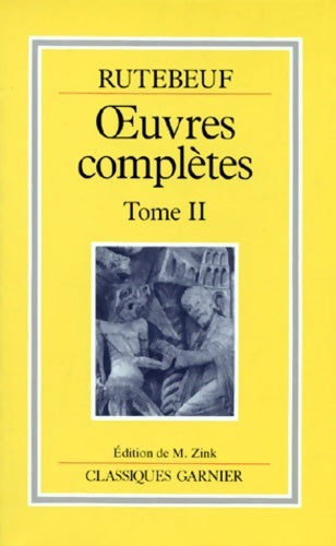 Livrenpoche : Rutebeuf oeuvres complètes Tome II - Rutebeuf - Livre