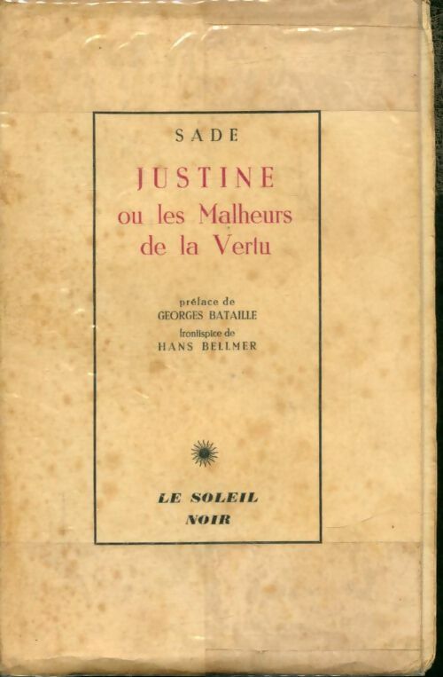 Justine ou les malheurs de la vertu - D.A.F. Marquis De Sade -  Le Soleil Noir - Livre
