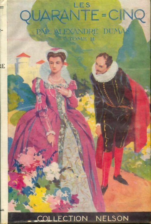 Livrenpoche : Les quarante-cinq Tome II - Alexandre Dumas - Livre