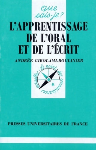 L'apprentissage de l'oral et de l'écrit - Andrée Girolami-Boulinier - Livre