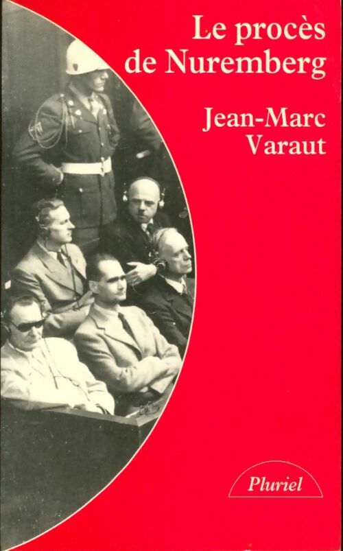 Livrenpoche : Le procès de Nuremberg - Jean-Marc Varaut - Livre