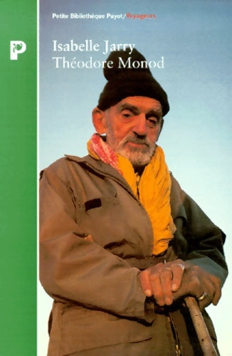 Livrenpoche : Théodore Monod - Isabelle Jarry - Livre