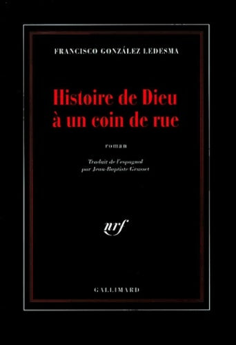 Livrenpoche : Histoire de dieu à un coin de rue - Francisco Gonzalez Ledesma - Livre