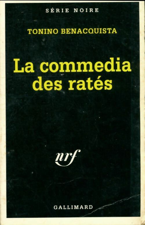 Livrenpoche : La commedia des ratés - Tonino Benacquista - Livre
