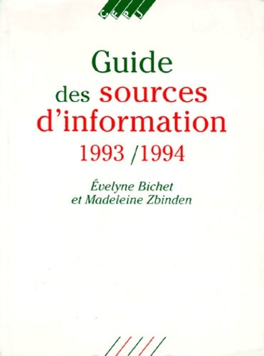 Livrenpoche : Guide des sources d'information 1993/1994. 5ème édition 1993/1994 mise à jour et arrêtée au 15 mars 1993 - Evelyne Bichet - Livre