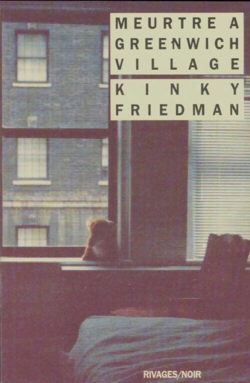 Livrenpoche : Meurtre à Greenwich Village - Kinky Friedman - Livre