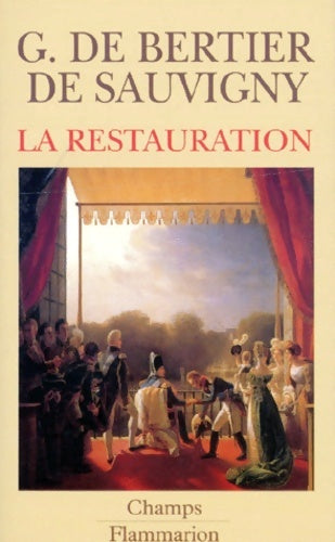 Livrenpoche : La Restauration - Guillaume De Bertier De Sauvigny - Livre