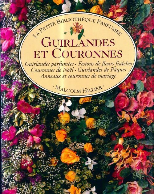 Livrenpoche : Guirlandes et couronnes - Malcolm Hillier - Livre