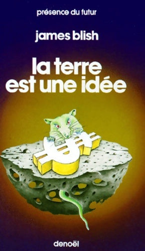 Livrenpoche : La terre est une idée - J. Blish - Livre