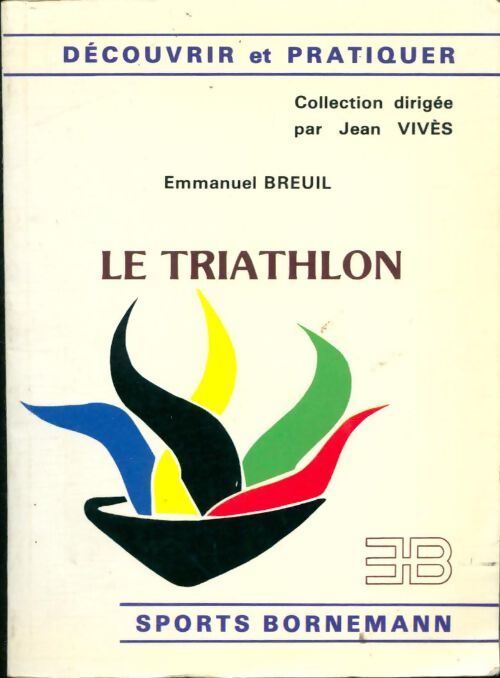 Le triathlon - Emmanuel Breuil - Livre