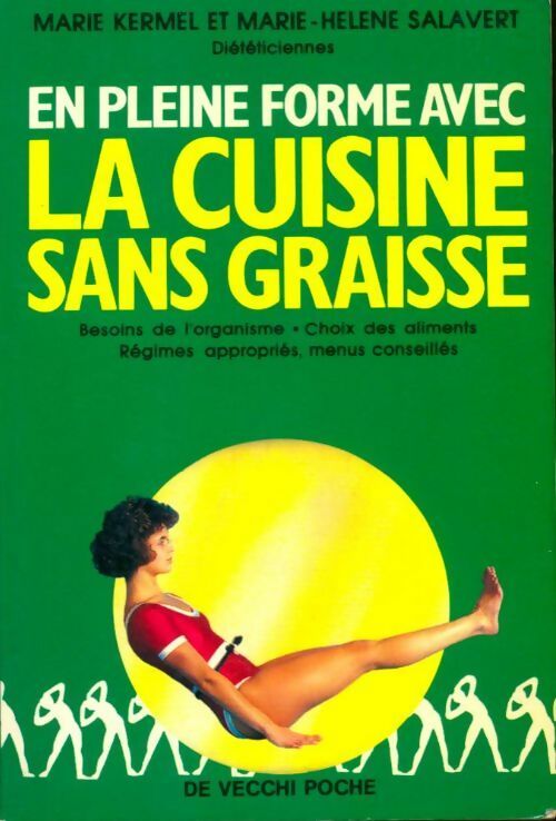 Livrenpoche : En pleine forme avec la cuisine sans graisse - Marie Kermel - Livre