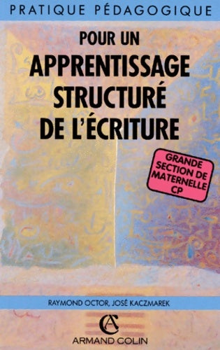 Livrenpoche : Pour un apprentissage structuré de l'écriture : Grande section de maternelle - Raymond Octor - Livre