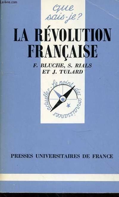 Livrenpoche : La révolution française - Jean Tulard, Frédéric Bluche, François Bluche - Livre