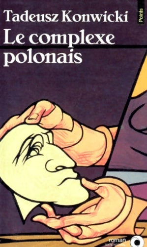 Livrenpoche : Le Complexe polonais - Tadeusz Konwicki - Livre