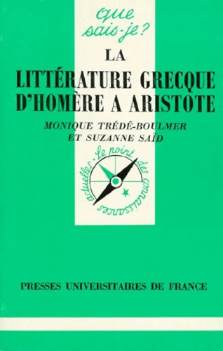 Livrenpoche : La littérature grecque d'homere a aristote. : 2ème édition - Suzanne Saïd - Livre