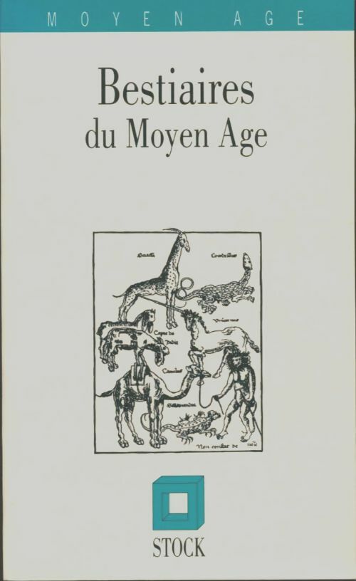 Livrenpoche : Bestiaires du Moyen âge - Collectif - Livre