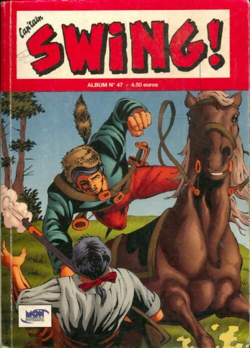 Livrenpoche : Cap'tain Swing ! Album n°47 : du 140 au - Collectif - Livre
