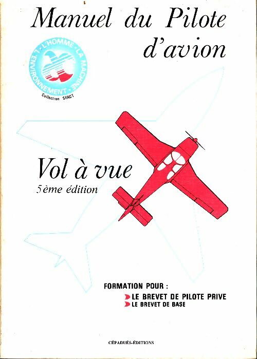 Manuel du pilote d'avion vol àvue - Collectif - Livre