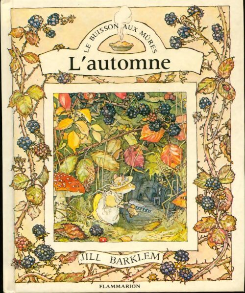 Livrenpoche : Buisson aux mures l'automne - Barklem Jill - Livre