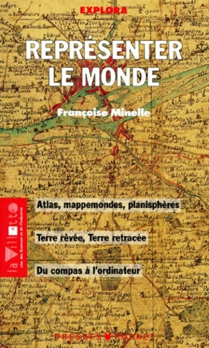 Livrenpoche : Représenter le monde - Françoise Minelle - Livre