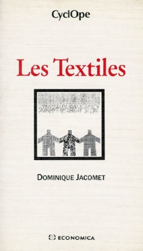 Livrenpoche : Les textiles - Dominique Jacomet - Livre
