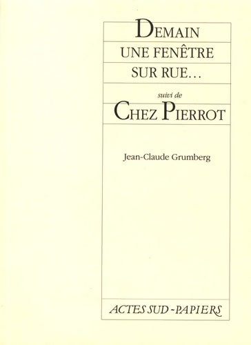 Livrenpoche : Demain une fenêtre sur rue - pierrot - Jean-Claude Grumberg - Livre