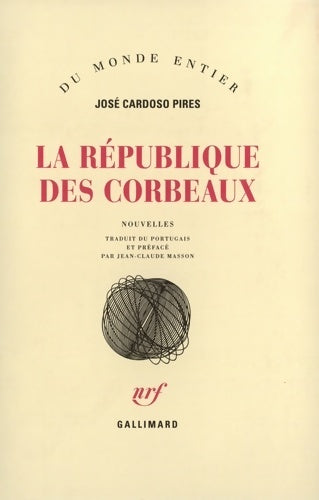 Livrenpoche : La république des corbeaux - José Cardoso Pires - Livre