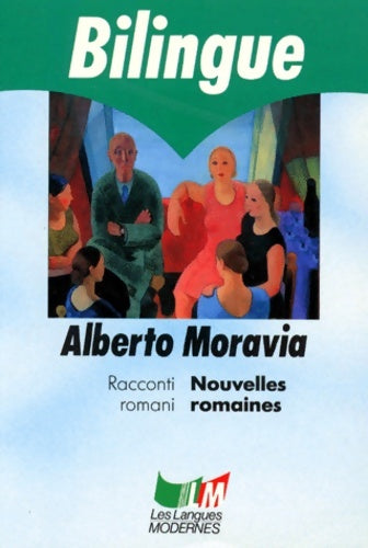Livrenpoche : Nouvelles romaines : Raconti romani - Alberto Moravia - Livre