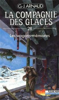 Livrenpoche : Les wagons-mémoires - Georges-Jean Arnaud - Livre
