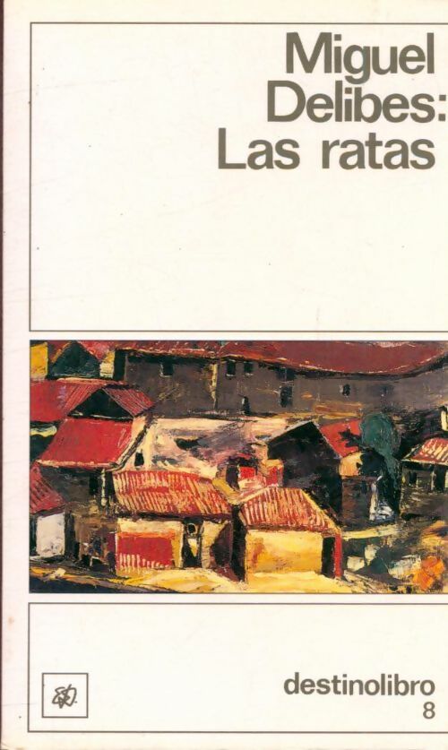Livrenpoche : Las ratas - Miguel Delibes - Livre