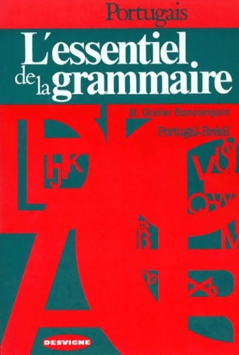 Livrenpoche : Portugal-brésil : L'essentiel de la grammaire ou mini grammaire - Mariette Grelier Boncompain - Livre