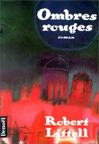 Livrenpoche : Ombres rouges - Robert Littell - Livre
