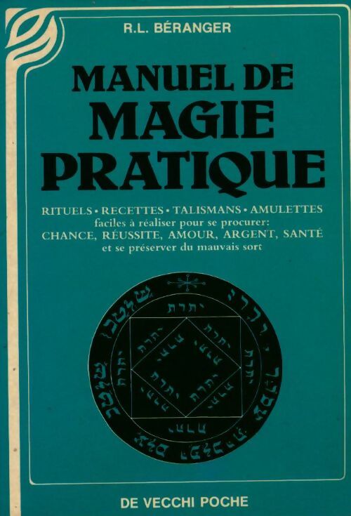 Livrenpoche : Manuel de magie pratique - R-L Béranger - Livre