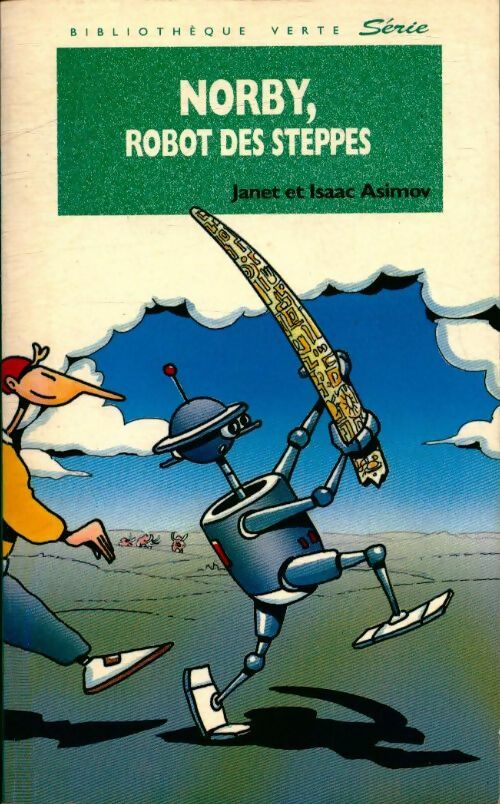 Livrenpoche : Norby robot des steppes - Isaac Asimov, Asimov-J I. - Livre