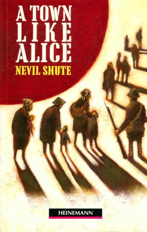 Livrenpoche : A town like Alice - Nevil Shute - Livre