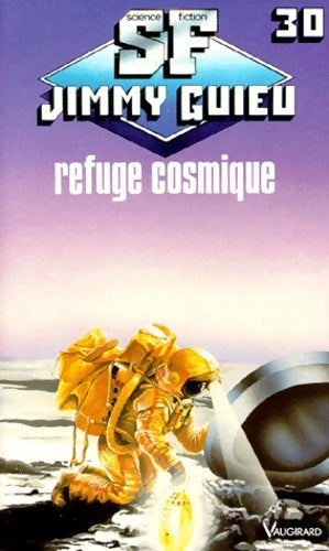 Livrenpoche : Refuge cosmique - Jimmy Guieu - Livre