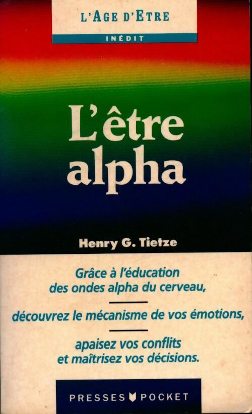 Livrenpoche : L'être alpha - Henry-G Tietze - Livre