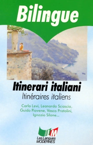 Livrenpoche : Itinéraires italiens - Collectif - Livre