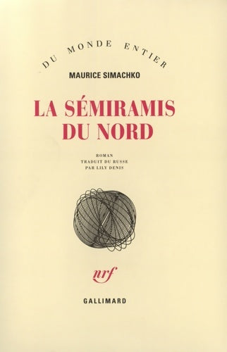 Livrenpoche : La Sémiramis du Nord - Maurice Simachko - Livre