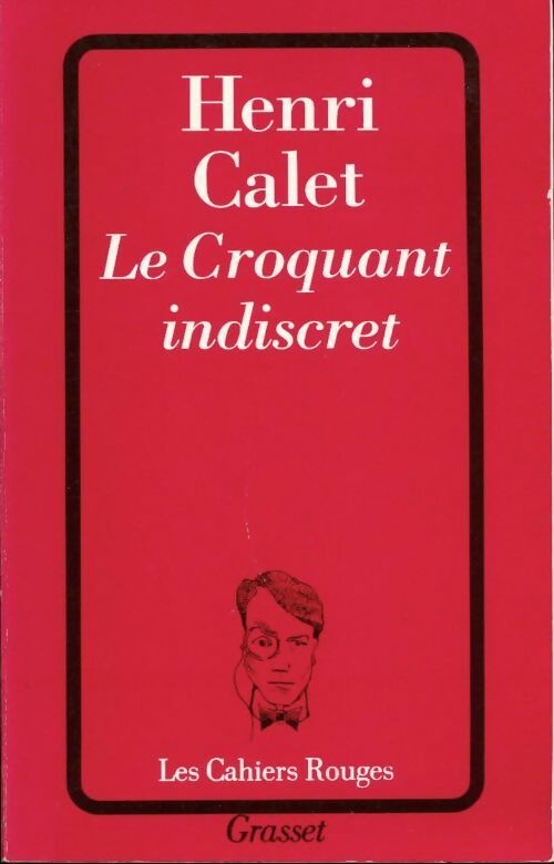Livrenpoche : Le Croquant indiscret - Henri Calet - Livre