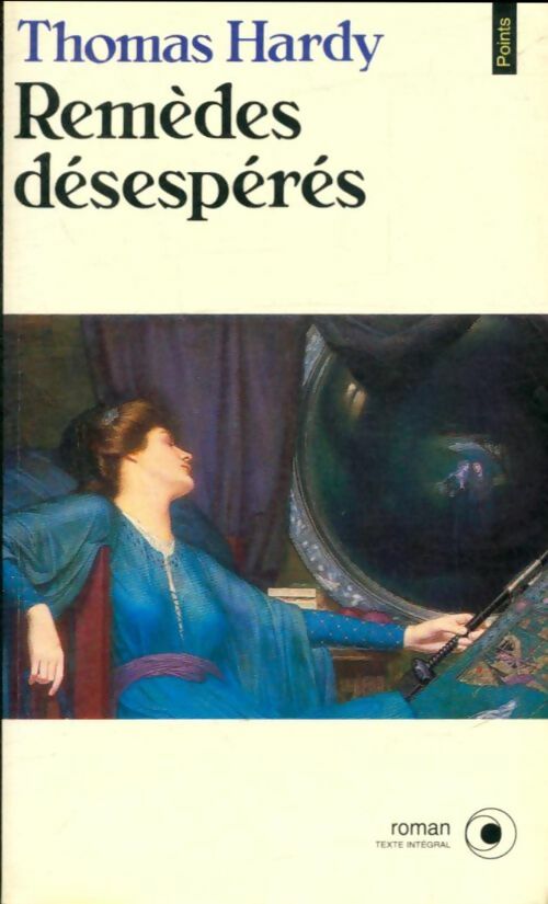 Livrenpoche : Remèdes désespérés - Thomas Hardy - Livre