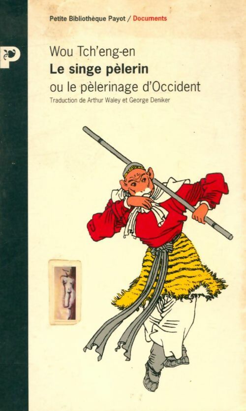 Livrenpoche : Le singe pèlerin ou le pèlerinage d'occident - Wou Tch'Eng-En - Livre