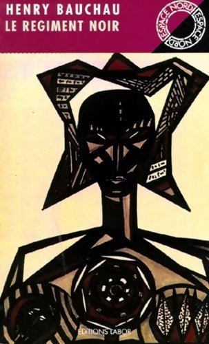 Livrenpoche : Le régiment noir - Henry Bauchau - Livre