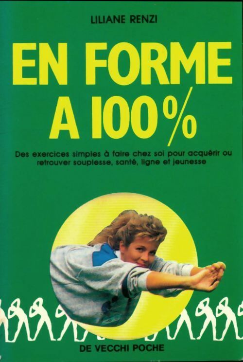 Livrenpoche : En forme à 100 % - Liliane Renzi - Livre