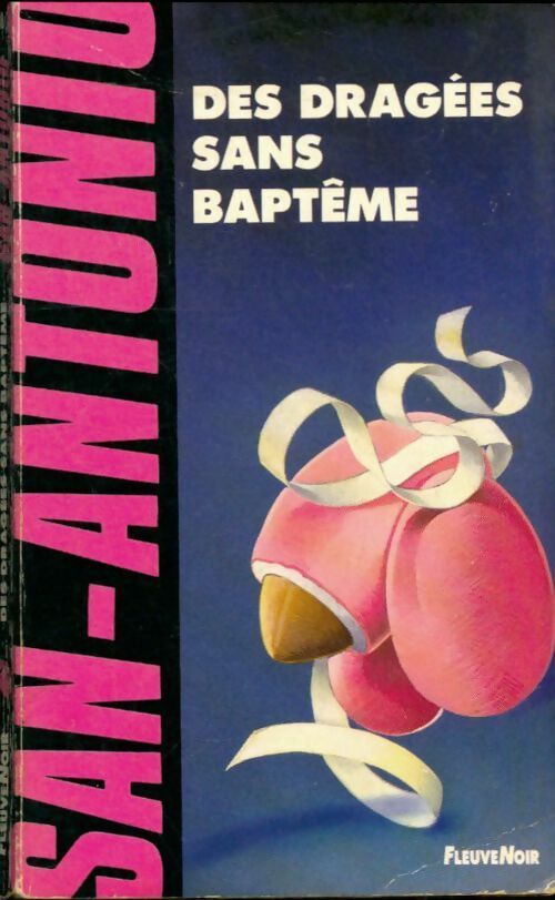 Livrenpoche : Des dragées sans baptême - San-Antonio - Livre
