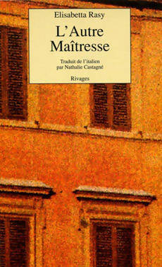 Livrenpoche : L'autre maîtresse - Elisabetta Rasy - Livre