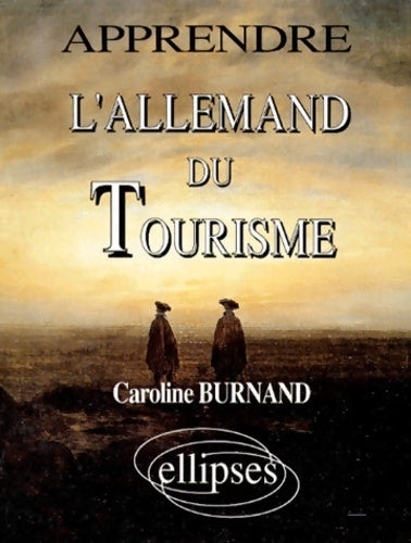 Livrenpoche : Apprendre l'allemand du tourisme - Caroline Burnand - Livre