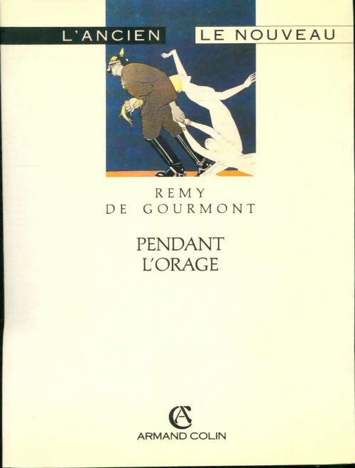 Livrenpoche : Pendant l'orage - Rémy De Gourmont - Livre